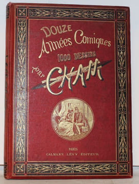 Douze années comiques, 1868-1879, 1000 dessins.. CHAM.
