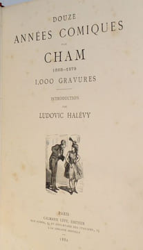 Douze années comiques, 1868-1879, 1000 dessins.. CHAM.