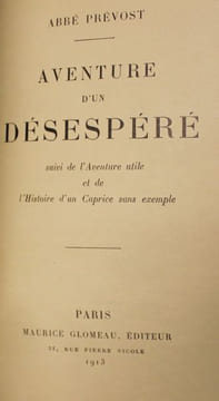 Aventure d'un désespéré suivi de l'Aventure utile et de l'Histoire d'un Caprice sans exemple.. PREVOST (Abbé).