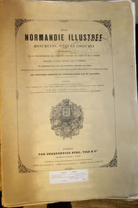 La Normandie illustrée, monuments sites et costumes de la seine-inférieure, de l'Eure, du Calvados et de la Manche.