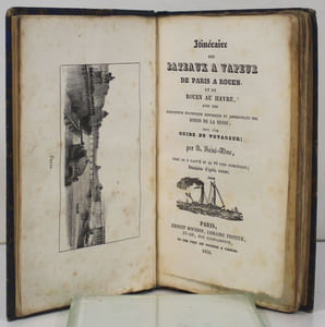 Itinéraire des bateaux à vapeur de Paris à Rouen et de Rouen au Havre avec une description statistique historique et anecdotique des bords de la Seine suivi d'un Guide du voyageur.