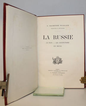 La Russie. Le Pays - les Institutions - les Moeurs.. WALLACE (D. Mackenzie).