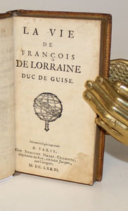 La vie de François de Lorraine duc de Guise. La vie de Galeas Caraciol, marquis de Vico; Et l'Histoire de la fin tragique de François Spiere. Mises en François par le sieur de Lestan.
