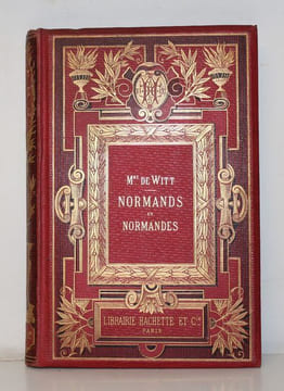Normands et Normandes. Scènes historiques 4 ème série: Cloches et sonneries, Roi et Mère, Les Soeurs tragiques, La Fierte de Saint Romain.. DE WITT ...