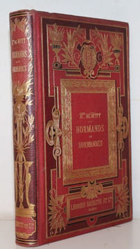 Normands et Normandes. Scènes historiques 4 ème série: Cloches et sonneries, Roi et Mère, Les Soeurs tragiques, La Fierte de Saint Romain.. DE WITT ...