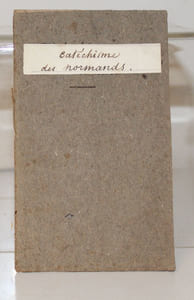 CATECHISME DES NORMANDS Composé par un Docteur de Paris.