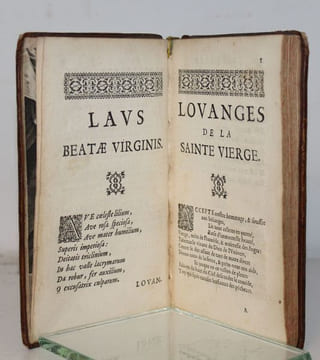 Louanges de la Sainte Vierge. Composées en rimes latines par S. Bonaventure. Et mises en vers François par P. Corneille.. [CORNEILLE (Pierre)] ...