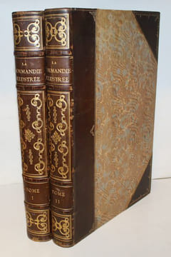 La Normandie illustrée, monuments sites et costumes de la Seine-Inférieure, de l'Eure, du Calvados et de la Manche.. LALAISSE (Hippolyte) - BENOIST ...