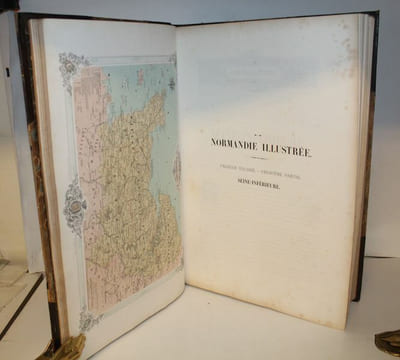 La Normandie illustrée, monuments sites et costumes de la Seine-Inférieure, de l'Eure, du Calvados et de la Manche.. LALAISSE (Hippolyte) - BENOIST ...