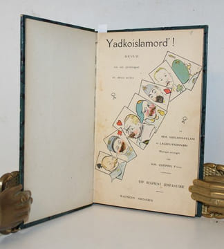 Yadkoislamord' ! & Mais ne chinez donc pas les Idoines ! Deux Revues en un prologue et deux actes.. [THEATRE DE GUERRE A ROUEN] 239 ème REGIMENT ...
