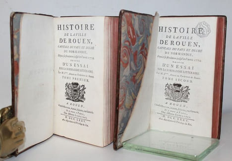 Histoire de la Ville de Rouen, capitale du pays et duché de Normandie, depuis sa fondation jusqu'en l'année 1774. Suivie d'un Essai sur la Normandie ...
