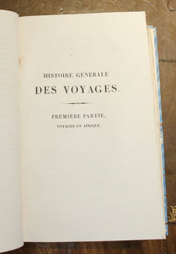 Histoire générale des voyages, ou Nouvelle Collection des relations de voyages par mer et par terre, mise en ordre et complétée jusqu'à nos jours.. ...