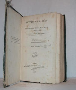 Lettres normandes ou Petit tableau moral, politique et littéraire, adressées par un Normand, devenu Parisien, à plusieurs de ses compatriotes.