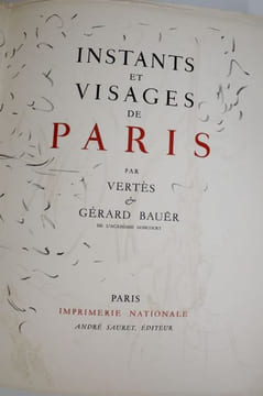 Instants et visages de Paris.. [VERTES] BAUER (Gérard).