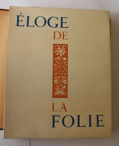 Eloge de la Folie.
