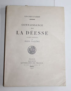 Connaissance de la Déesse. Avant-propos de Paul Valéry.