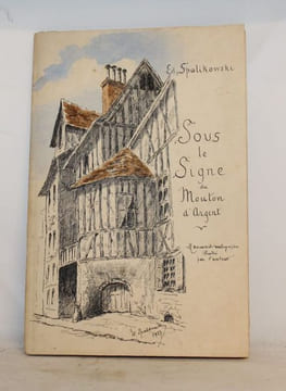 Sous le signe du Mouton d'Argent.. SPALIKOWSKI (Edmond).