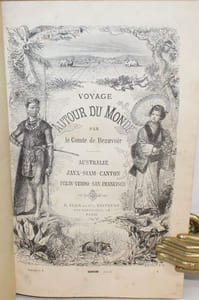 Voyage autour du monde. Australie - Siam - Pékin - Yeddo - San Fransisco.