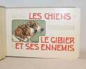 Les Chiens - Le Gibier et ses Ennemis.. MALHER - SAMAT (J.-B).