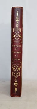 L'Hystoyre et plaisante Cronicque du Petit Jehan de Saintré et de la jeune Dame des belles Cousines sans autre nom nommer.. TRESSAN (Louis-Elisabeth ...