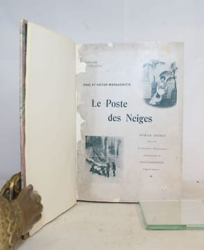 LE POSTE DES NEIGES. Roman inédit orné de nombreuses illustrations obtenues par la photographie d'après nature.. [ROMAN PHOTO - MONTAGNE] MARGUERITTE ...
