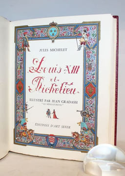 Louis XIII et Richelieu.. [GRADASSI] - MICHELET (Jules).