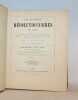 Les Murailles révolutionnaires de 1848. Collection des décrets, bulletins de la République, adhésions, affiches, fac-similé de signatures, professions ...