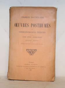 Oeuvres posthumes et correspondances inédites, précédées d'une étude biographique par Eugène Crépet.