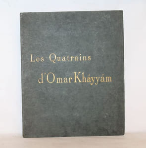 les Quatrains d'Omar Khayyam.