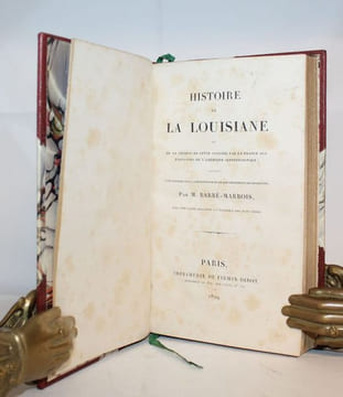 Histoire de la Louisiane et de la cession de cette colonie par la France aux États-Unis de l'Amérique septentrionale ; précédée d'un discours sur la ...