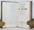 De Paris au Havre.. CHAPUS (Eugène).