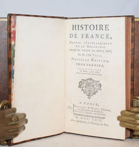 Histoire de France depuis l'établissement de la Monarchie jusqu'au règne de Louis XIV.