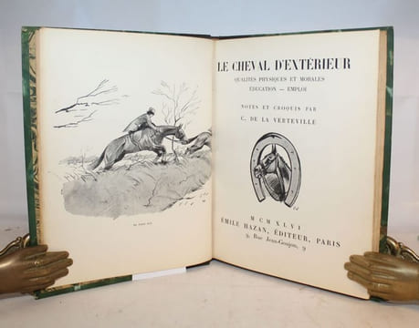 Le cheval d'extérieur. Qualités physiques et morale. Éducation - Emploi. Note et croquis.. VERTEVILLE (C. de la).