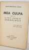 Mea Culpa suivi de la vie et l'oeuvre de Semmelweis.. CELINE (Louis-Ferdinand).