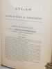 Atlas des plantes de jardins et d'appartements &eacute;xotiques et europ&eacute;ennes. Accompagn&eacute;es d'un texte explicatif donnant la description, l'origine, le mode ...