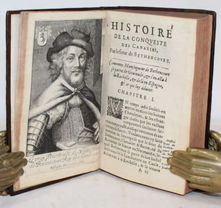 Histoire de la première descouverte et conqueste des Canaries, faite dés l'an 1402 par Messire Jean de Bethencourt, Chambellan du Roy Charles VI. Escrite du temps mesme par F. Pierre Bontier, Religieux de S. François, & Jean Le Verrier prestre, domestique dudit sieur de Bethencourt. Et mis en lumière par M. Galien de Béthencourt, Conseiller du Roy en sa Cour de Parlement de Rouen. Plus un traicté de la navigation et des voyages de descouverte & conquestes modernes, & principalement des François.