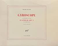 Le Génie du Lieu, cinquième et dernier autrement dit Gyroscope entrée lettres.