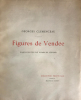 Figures de Vendée.. CLEMENCEAU, Georges.