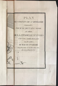 Journal des opérations de l’artillerie au siège de la citadelle d’Anvers, rendue, le 23 décembre 1832, à l’Armée française sous les ordres de M. le Maréchal Cte Gérard. 