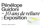 Pénélope Guidoni - 10 ans de reliure : Exposition. GUIDONI, Pénélope - [Librairie BUSSER].