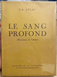 Le Sang profond. Illustrations de l’Auteur.