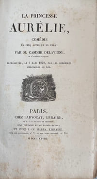 La Princesse Aurélie, Comédie en cinq actes et en vers.