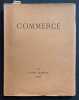 Commerce. Cahiers Trimestriels. XVII. Automne 1928.. VALÉRY, Paul. - FARGUE, Léon-Paul. - LARBAUD, Valery.