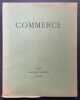 Commerce. Cahiers Trimestriels. XXIII. Printemps 1930.. VALÉRY, Paul. - FARGUE, Léon-Paul. - LARBAUD, Valery.