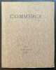 Commerce. Cahiers Trimestriels. XXVI. Hiver 1930.. VALÉRY, Paul. - FARGUE, Léon-Paul. - LARBAUD, Valery.