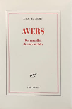 Avers. Des Nouvelles des indésirables.. LE CLÉZIO, J. M. G.