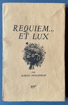 Requiem… et Lux. . JOUHANDEAU, Marcel.