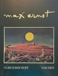 Max Ernst. 1891-1976. Au-delà de la peinture.