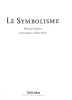 Le Symbolisme.. GIBSON, Michael.