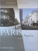 Paris. Avant - Après. 19ème siècle, 21ème siècle.. MARVILLE, Charles - Patrice de MONCAN.